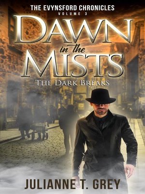 cover image of Dawn in the Mists--The Dark Breaks
